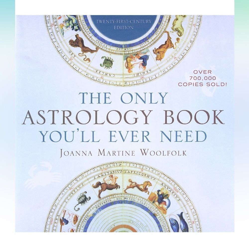 The Only Astrology Book You’ll Ever Need. Paperback.